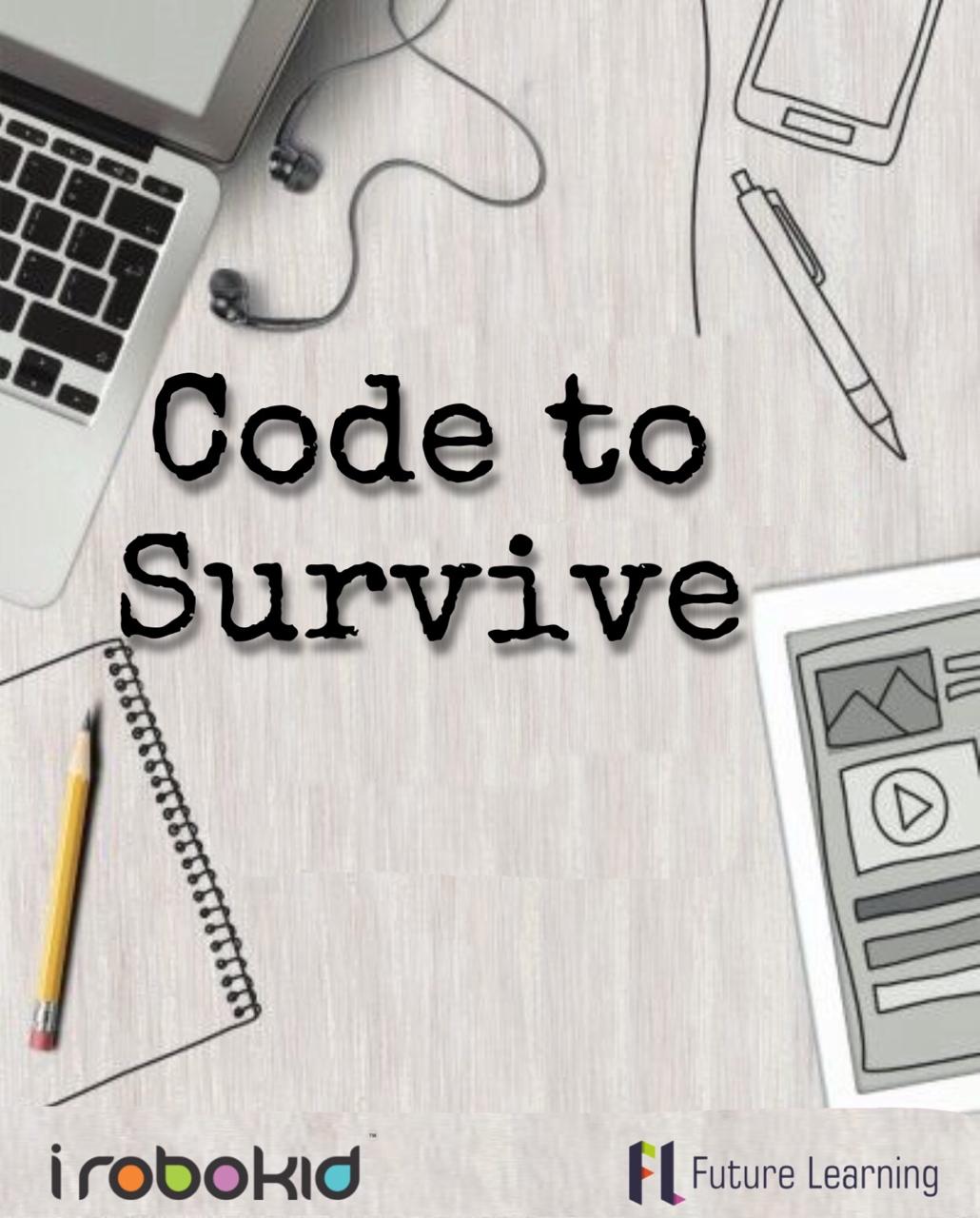Code to Survive